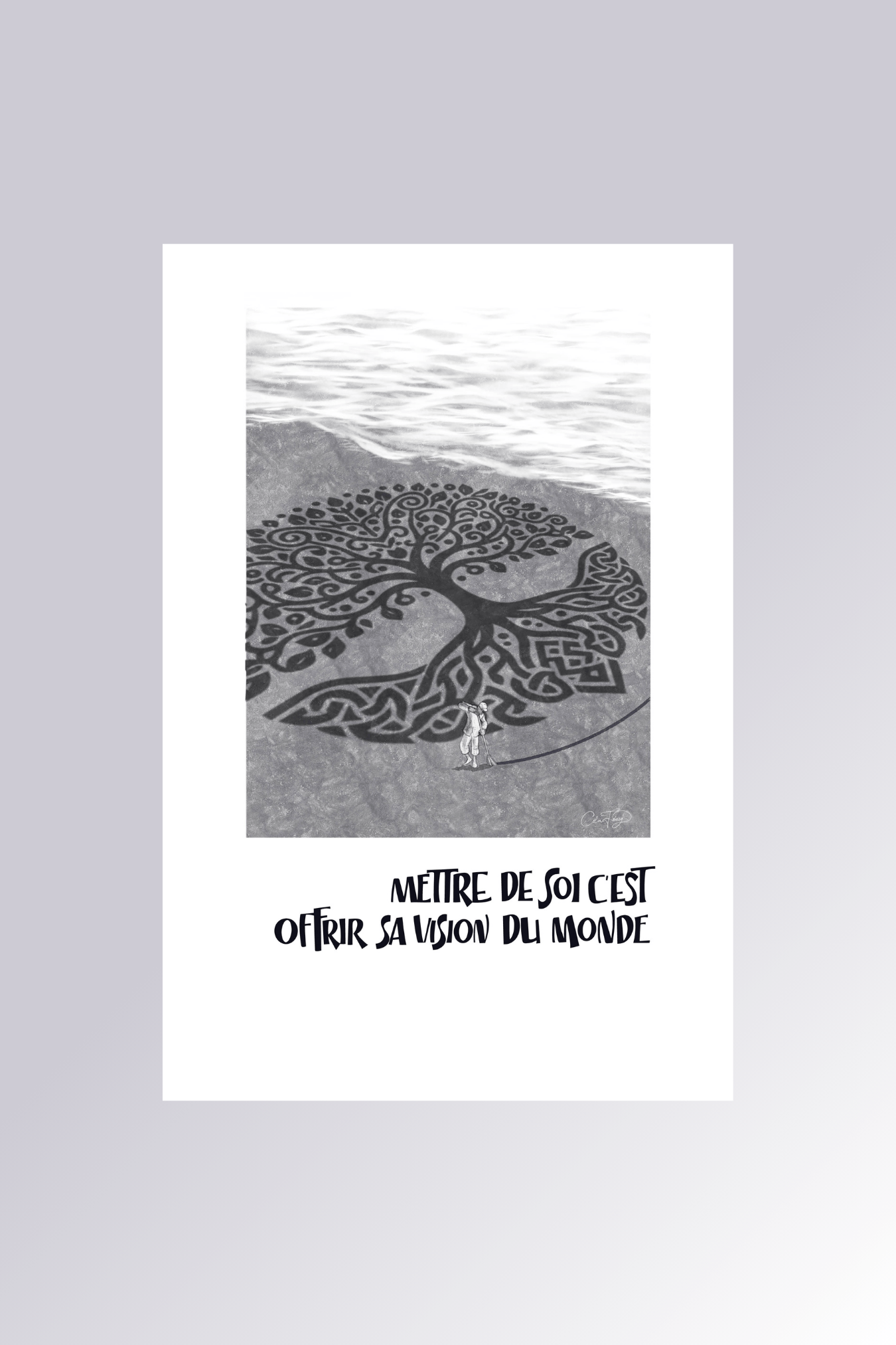 Affiche Mettre de soi c'est offrir sa vision du monde en noir et blanc avec arbre de vie sur plage - La Force des Caractères