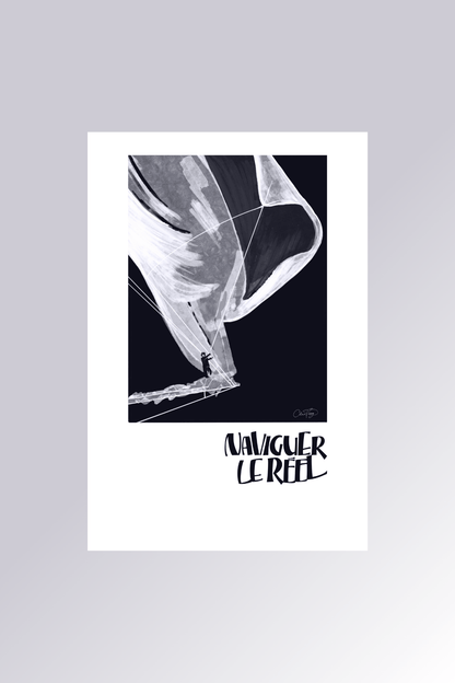Affiche Naviguer le réel noir et blanc - Citation leadership minimaliste avec voilier - La Force des Caractères